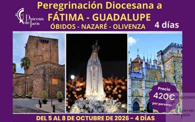 Peregrinación diocesana a Fátima y Guadalupe (5-8 octubre 2026)